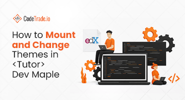 How to Mount and Change Themes in Tutor Dev Maple |CodeTrade