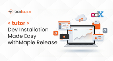 Tutor Dev Installation Made Easy with Maple Release | CodeTrade