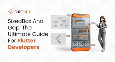 SizedBox And Gap The Ultimate Guide For Flutter Developers