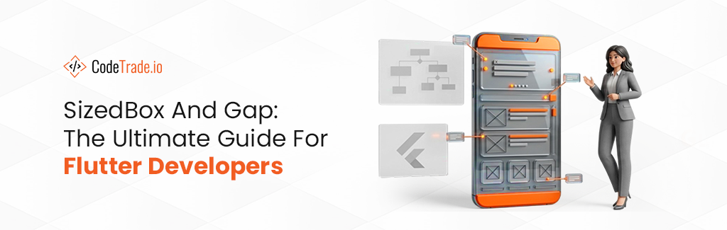 SizedBox And Gap The Ultimate Guide For Flutter Developers