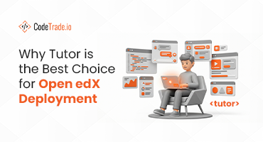 Why Developers Prefer Tutor for Open edX Deployment