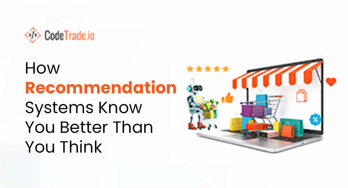 Code Course Recommendation System How Recommendation Systems Know You Better Than You