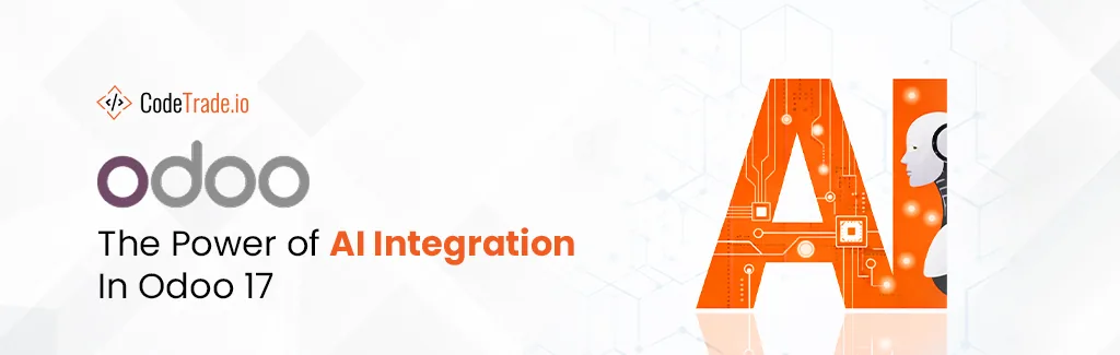 The Power of AI Integration In Odoo 17