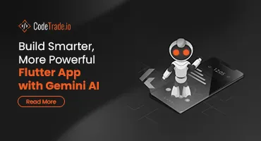 Build Smarter, More Powerful Flutter App with Gemini AI