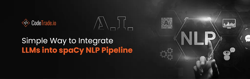 Simple Way to Integrate LLMs into spaCy NLP Pipeline V2