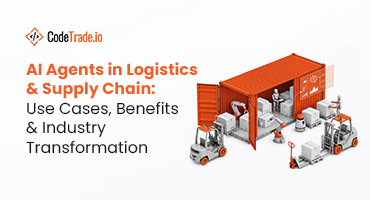 AI Agents in Logistics & Supply Chain: Use Cases, Benefits & Industry Transformation