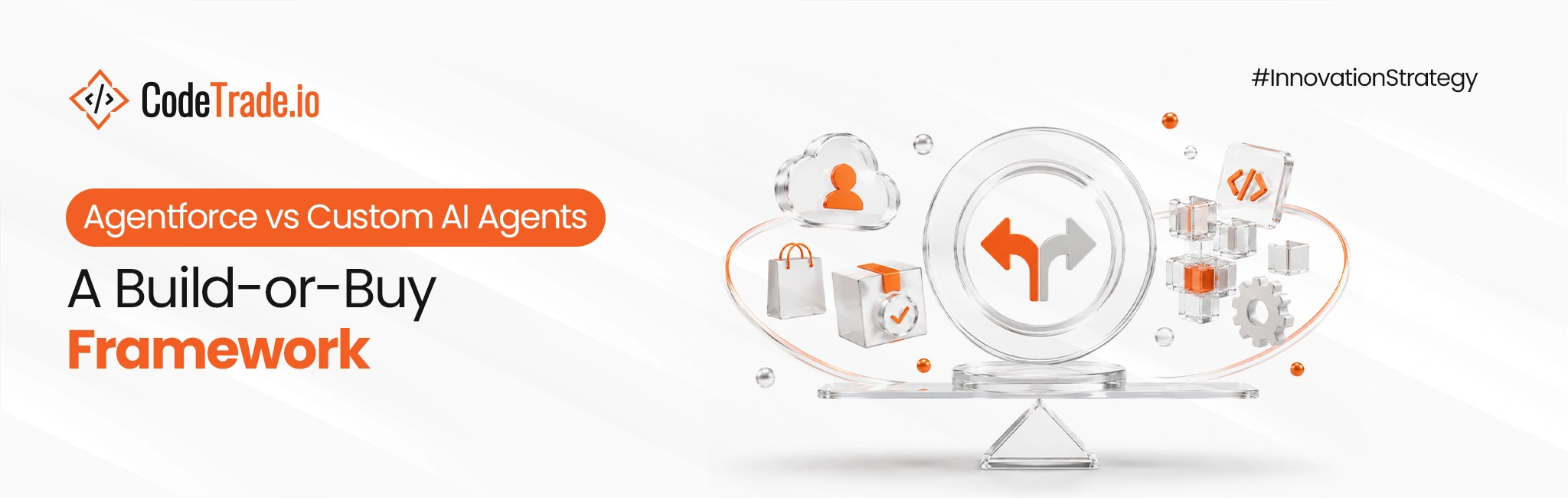 Agentforce vs Custom AI Agents A Build-or-Buy Framework 01