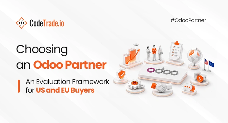 Choosing an Odoo Partner: An Evaluation Framework for US and EU Buyers
