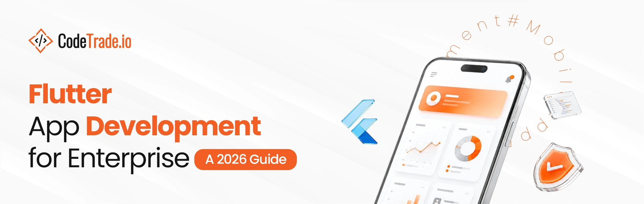 Flutter App Development for Enterprise: A 2026 Guide