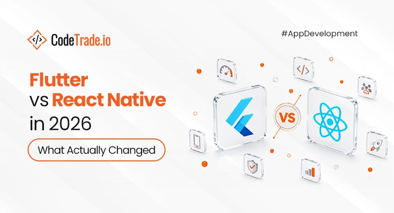 Flutter vs React Native in 2026: What Actually Changed