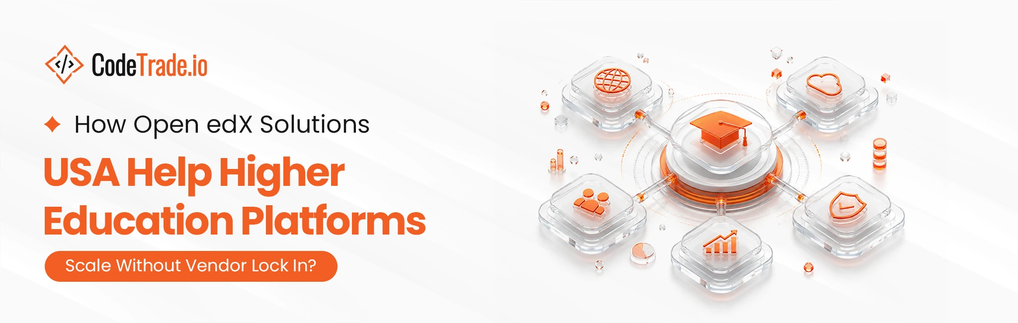 How Open edX Solutions USA Help Higher Education Platforms 01