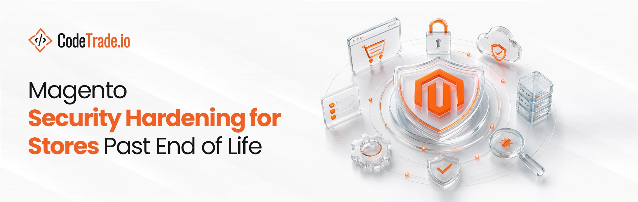 Magento Security Hardening for Stores Past End of Life 01