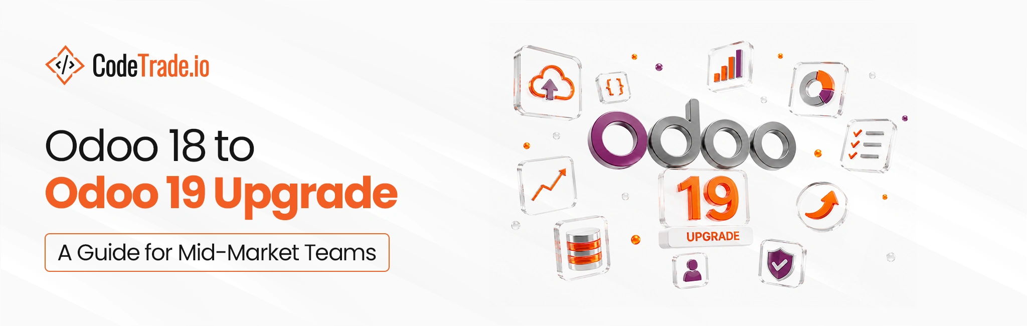 Odoo 18 to Odoo 19 Upgrade_ A Guide for Mid-Market Teams 01