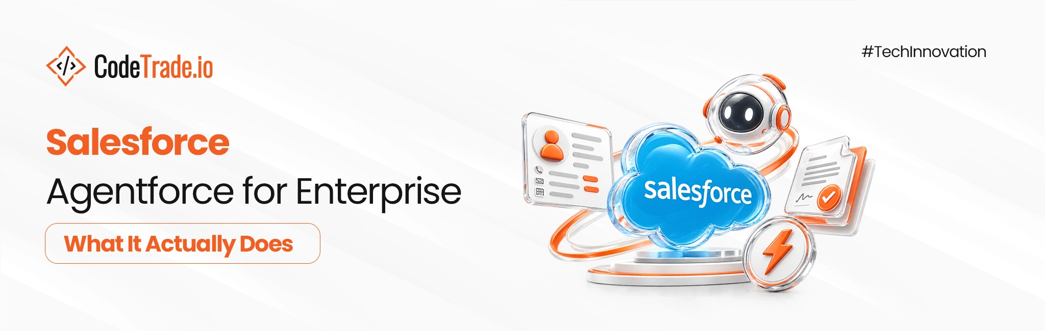 Salesforce Agentforce for Enterprise What It Actually Does 01