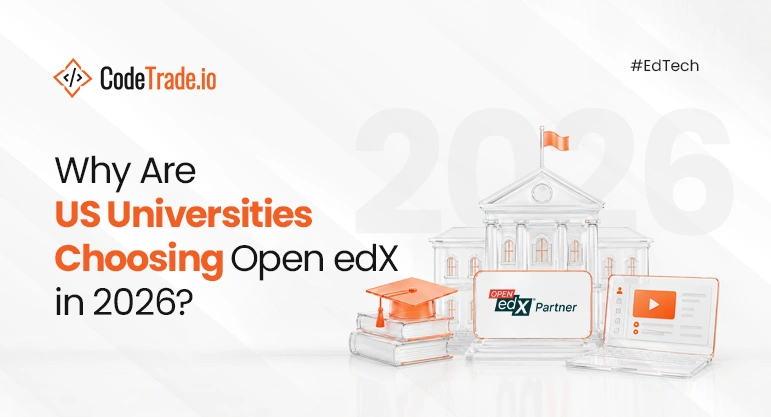Why Are US Universities Choosing Open edX in 2026?