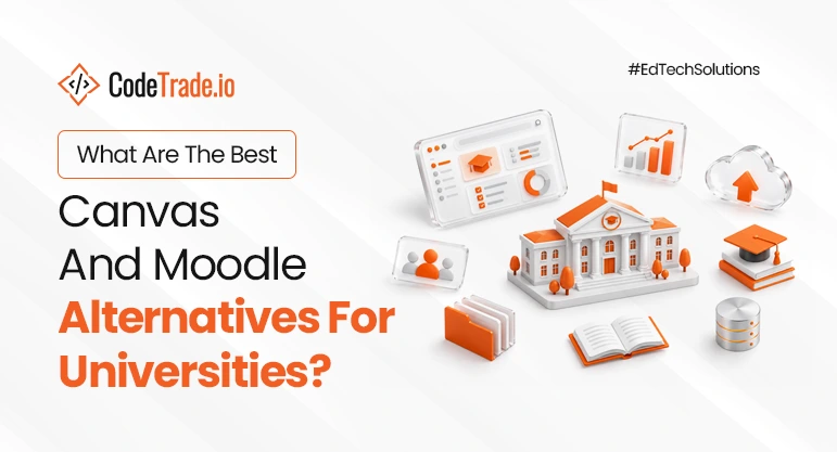 What Are The Best Canvas And Moodle Alternatives For Universities?