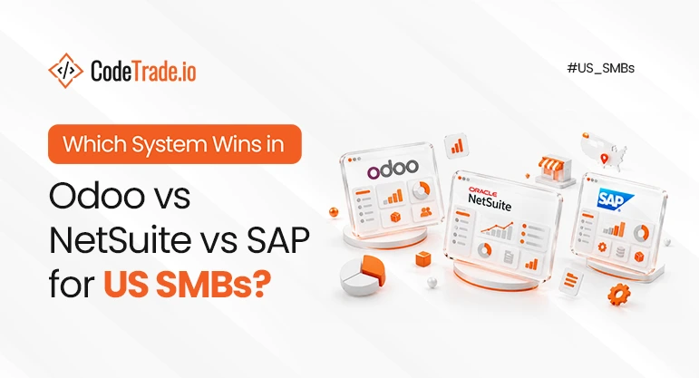 Which System Wins in Odoo vs NetSuite vs SAP for US SMBs?
