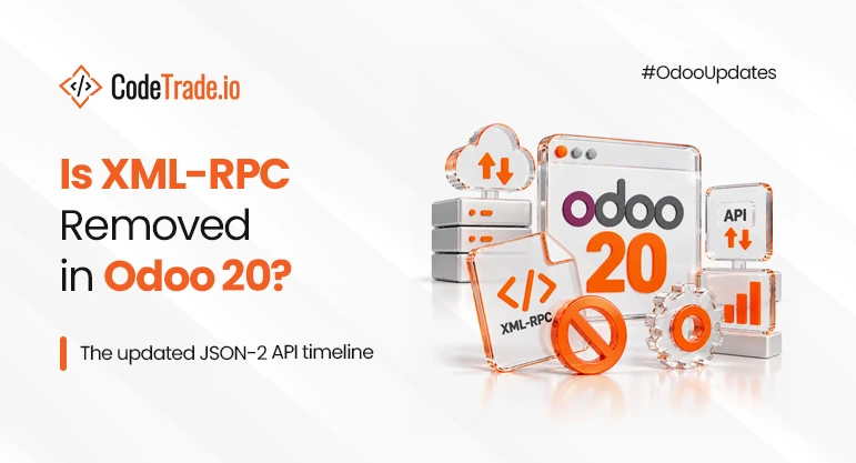 Is XML-RPC removed in Odoo 20? The updated JSON-2 API timeline