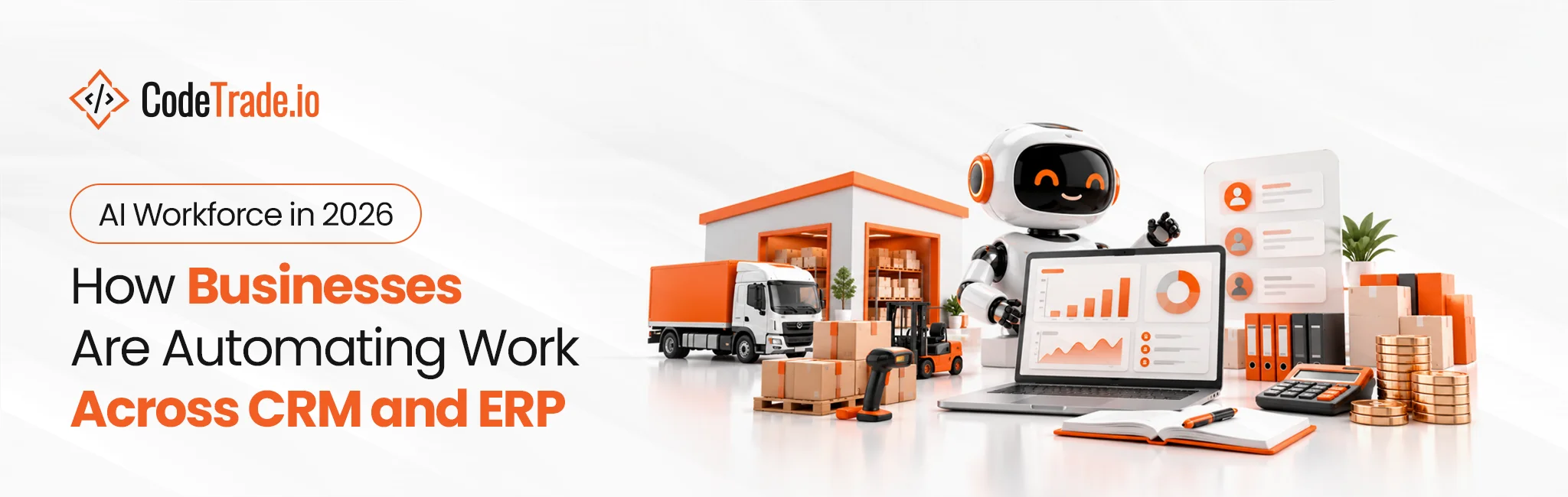 AI Workforce in 2026 How Businesses Are Automating Work Across CRM and ERP