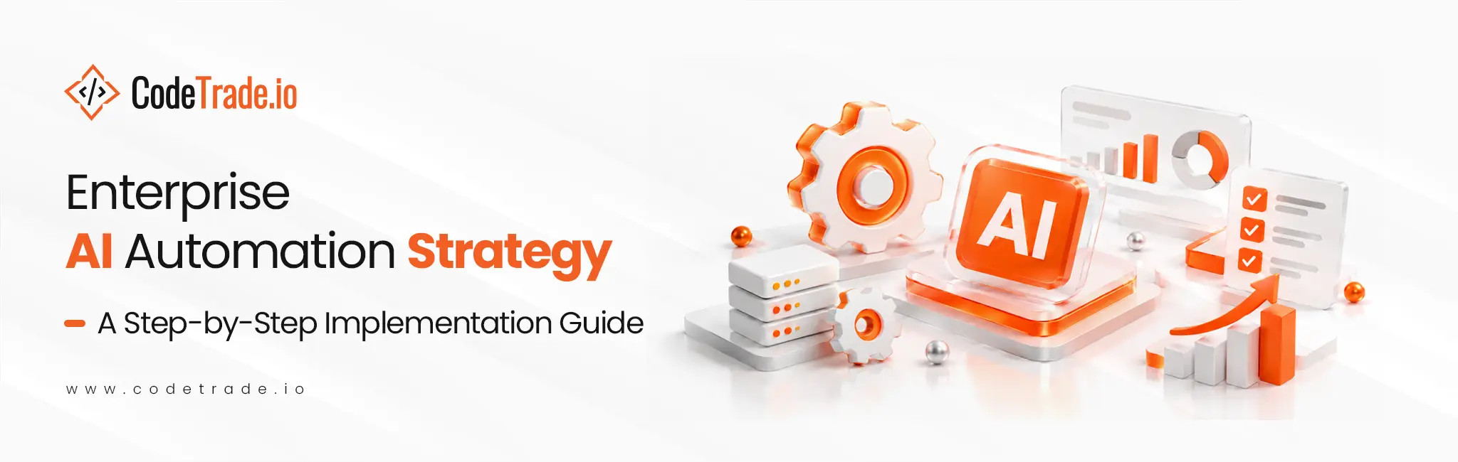 Enterprise AI Automation Strategy A Step-by-Step Implementation Guide