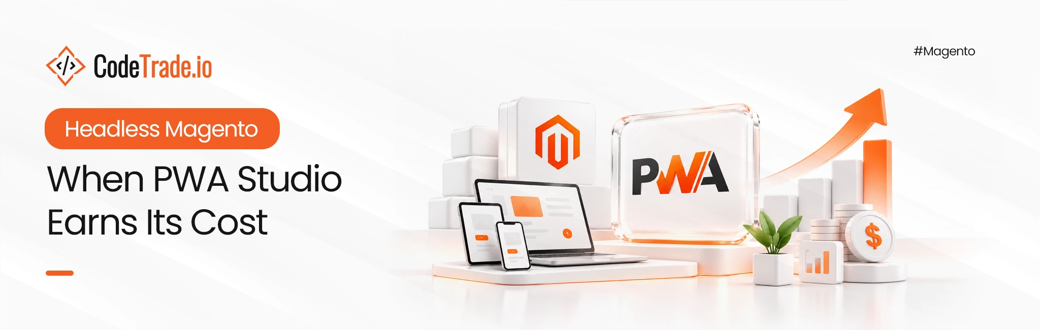 Headless Magento_ When PWA Studio Earns Its Cost