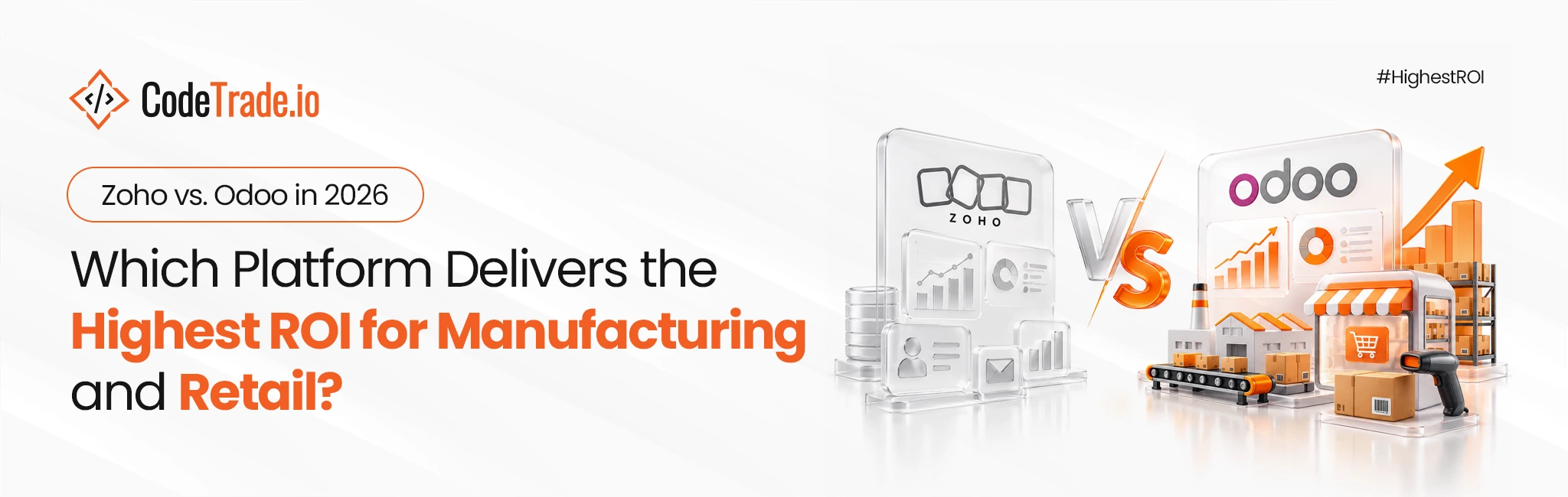 Zoho vs. Odoo in 2026_ Which Platform Delivers the Highest ROI for Manufacturing and Retail